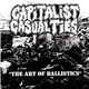 Capitalist Casualties - The Art Of Ballistics